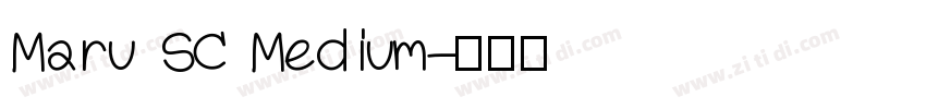 Maru SC Medium字体转换